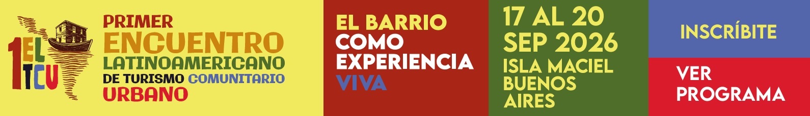 Primer Encuentro Latinoamericano de Turismo Comunitario Urbano - 17 al 20 de septiembre 2026 - Isla Maciel, Buenos Aires